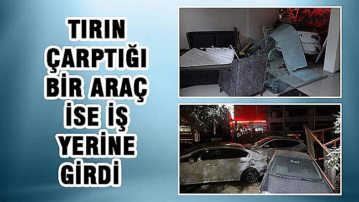 TIR, 7 ARACI KULLANILAMAZ HALE GETİRDİ