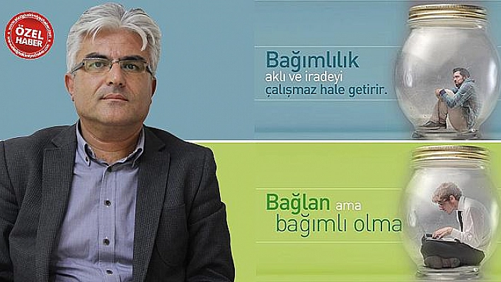 'Bağlanalım Ama Bağımlısı Olmayalım'