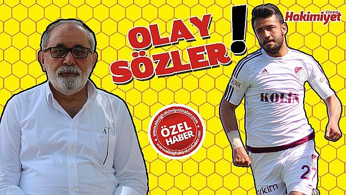 Başkandan olay Mehmet Yiğit sözleri!