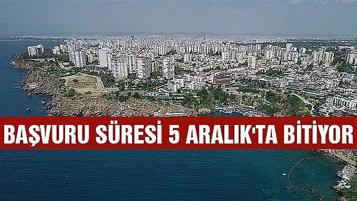 KAMU TAŞINMAZLARINDAKİ TURİZM YATIRIMLARINA İLİŞKİN FIRSATTA SON GÜN 5 ARALIK