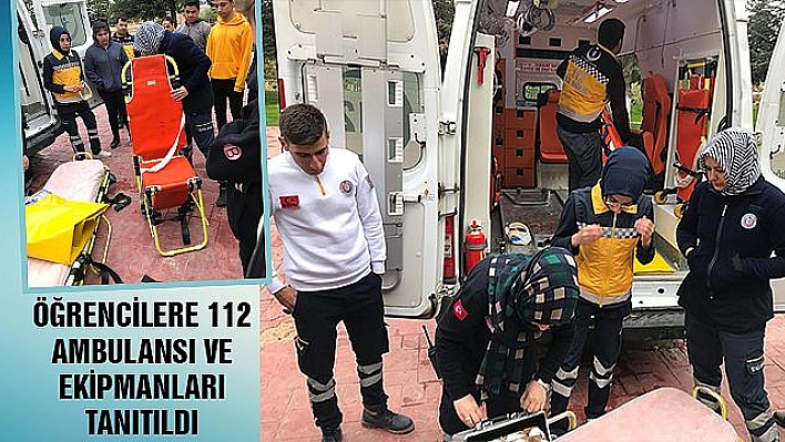 ÖĞRENCİLERE AMBULANS TANITILDI