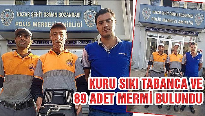 TEMİZLİK ELEMANLARI BULDUKLARI KURU SIKI TABANCA VE 89 ADET MERMİYİ POLİSE TESLİM ETTİ