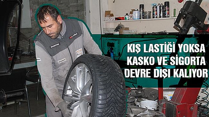 ELAZIĞ'DAKİ LASTİKÇİLERDE YOĞUNLUK