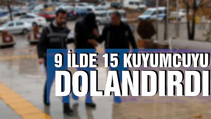 15 Kuyumcuda Hırsızlık Yaptığı İddiasıyla 1 Kişi Gözaltına Alındı