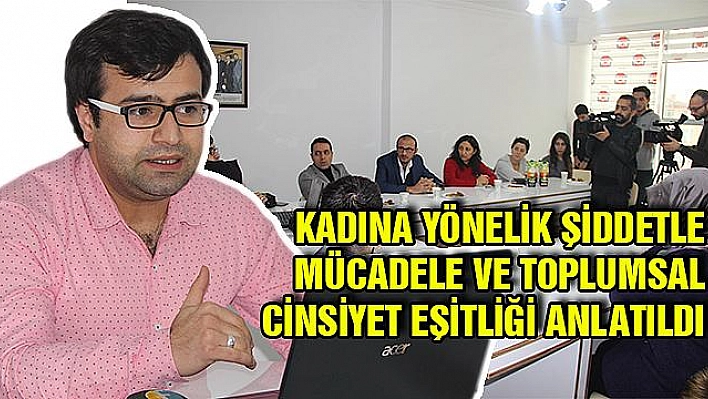 Basın Çalışanlarına Kadına Yönelik Şiddet Eğitimi Verildi