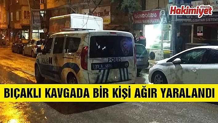 BIÇAKLI KAVGA: 1 YARALI