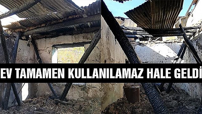 Çıkan yangın evi kullanılamaz hale getirdi