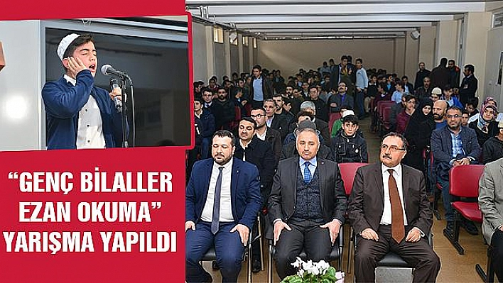 Elazığ'da ezan okuma yarışması