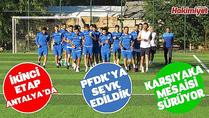 Elaziz Belediyespor'un tercihi Antalya!