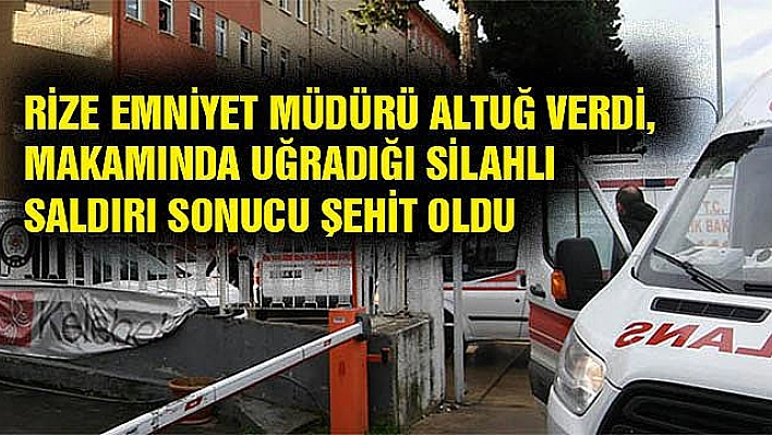 Emniyet Müdürü'ne silahlı saldırı