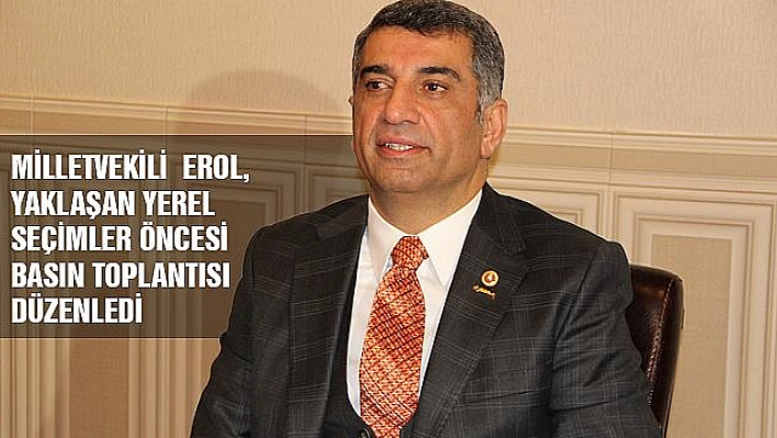 EROL, ''GENEL MERKEZİMİZLE BU HAFTA İÇİ BİR GÖRÜŞME YAPILACAK''