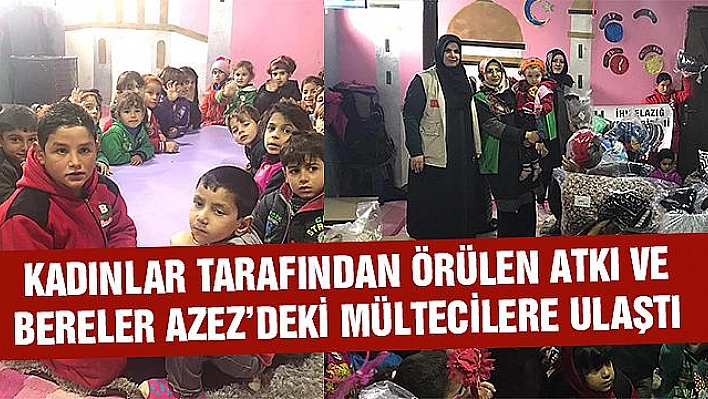 Örülen atkı ve bereler Azez'e ulaştı