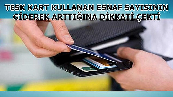 TESK KART KULLANICILARI 100 BİNE YAKLAŞTI