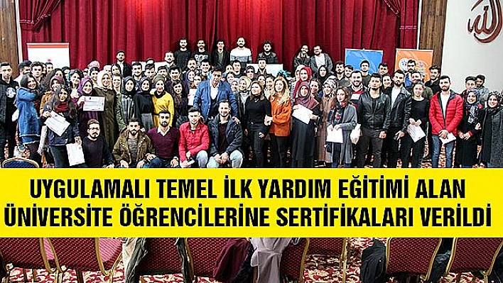 ÜNİVERSİTE ÖĞRENCİLERİ İLK YARDIM EĞİTİMİ ALDI