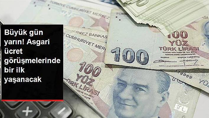 Yeni asgari ücret için görüşmeler başlıyor