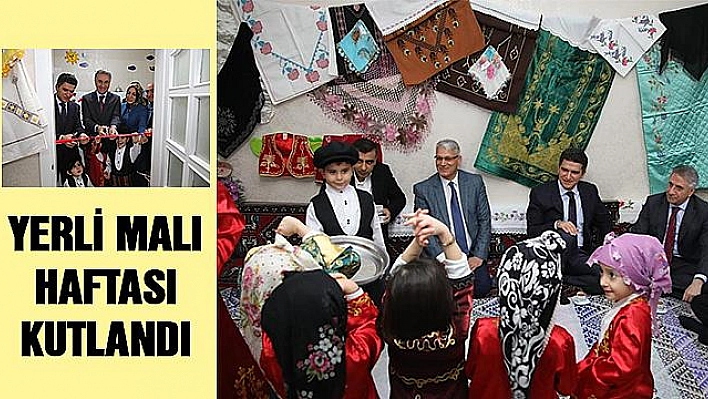 YERLİ MALI HAFTASI İLK   ADIMLAR ÇOCUK AKADEMİSİ'NDE KUTLANDI