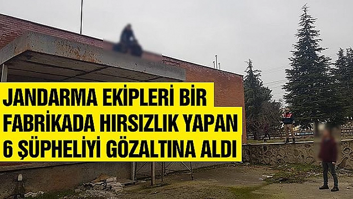 Fabrikadan hırsızlığa suçüstü