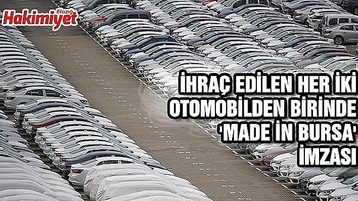 Her iki otomobilden birinde 'Made in Bursa' imzası