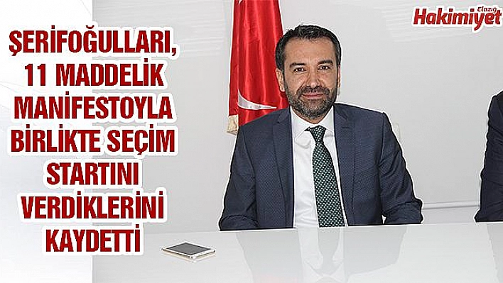  'MANİFESTOMUZLA BİRLİKTE SEÇİM STARTIMIZI VERDİK'