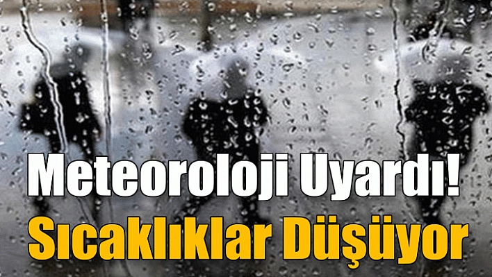 Meteoroloji, 5 il için sıcaklıklarda düşüş bildirdi