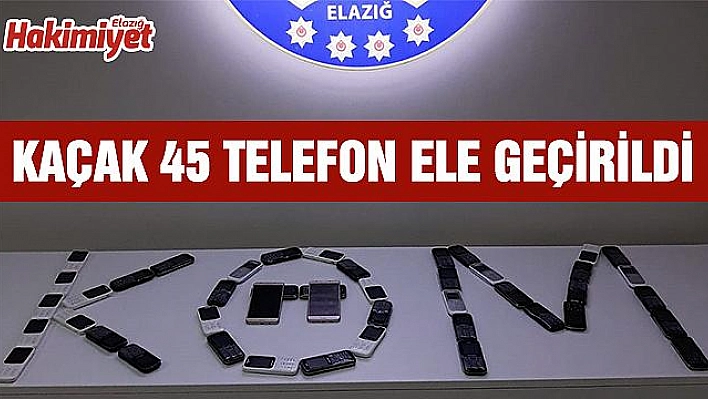 Otomobilde kaçak 45 telefon ele geçirildi