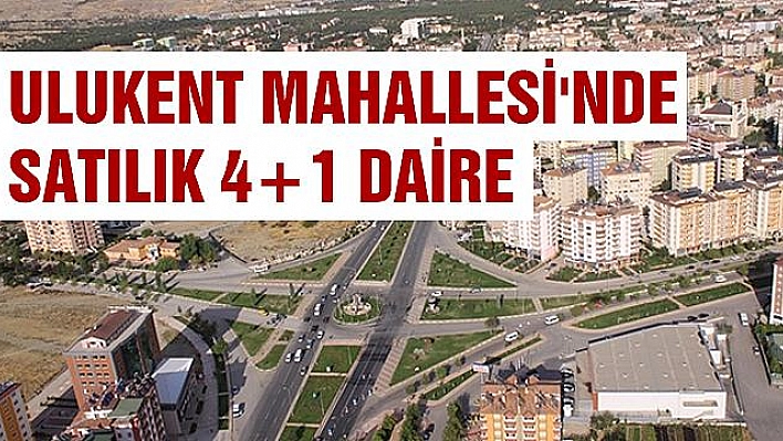 Ulukent Mahallesi'nde satılık 4+1 daire