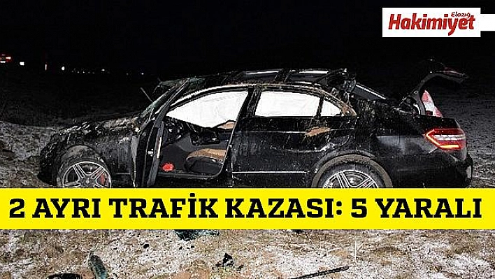 Elazığ'da 2 ayrı trafik kazası: 5 yaralı