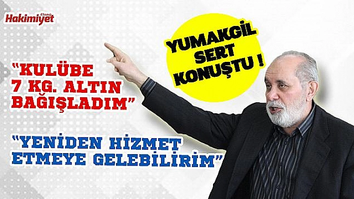 Yumakgil'den, Öztürk'e cevap!