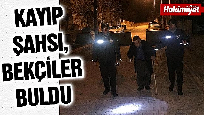 75 yaşındaki kayıp şahsı, bekçiler buldu