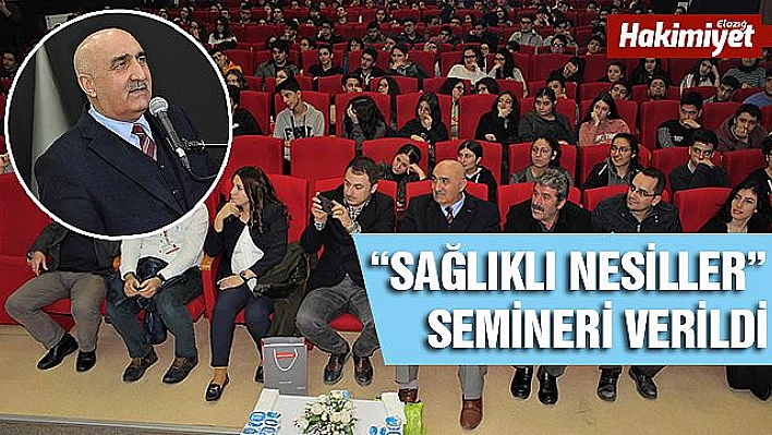 Elazığ'da öğrencilere 'Sağlıklı Nesiller' semineri