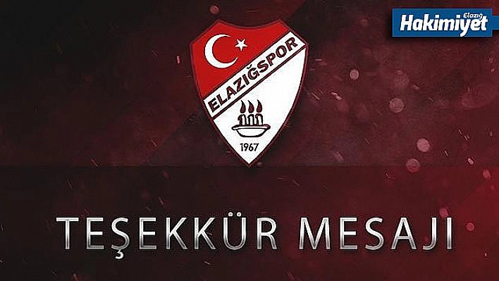 Elazığspor'dan teşekkür mesajları