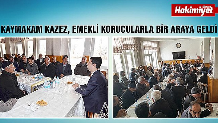 Kaymakam Kazez, Emekli Korucularla Bir Araya Geldi