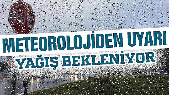 Meteorolojiden 5 il için yağış ve kuvvetli rüzgar uyarısı