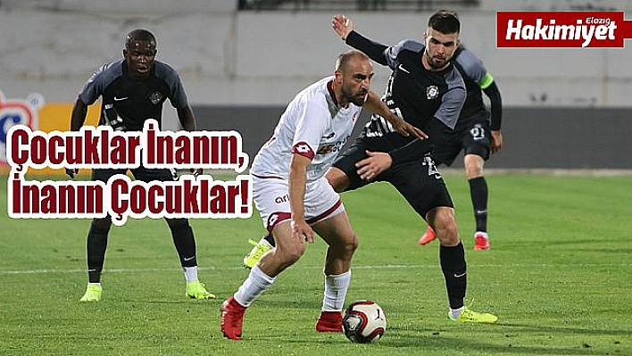 Çocuklar İnanın, İnanın Çocuklar!