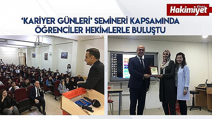 Öğrenciler 'Kariyer Günleri'nde hekimlerle buluştu