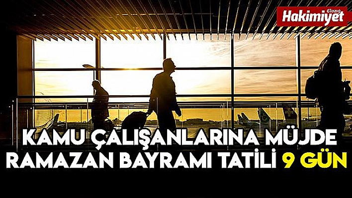 Ramazan Bayramı tatili 9 gün