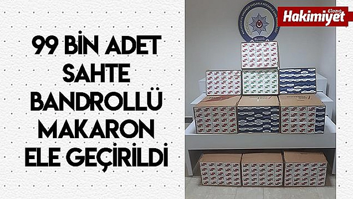 SAHTE BANDROLLÜ 495 KARTON MAKARON ELE GEÇİRİLDİ