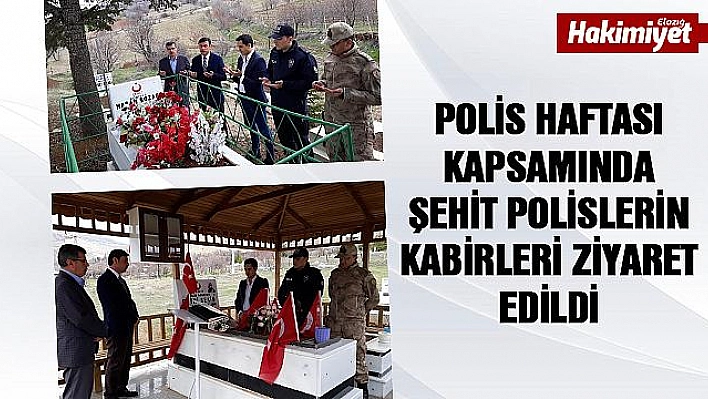 ŞEHİT POLİSLERİN KABİRLERİ ZİYARET EDİLDİ