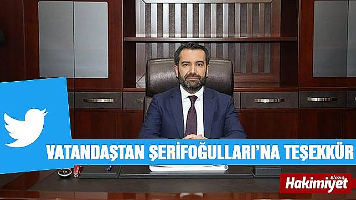 ŞERİFOĞULLARI'NDAN VATANDAŞIN UYARISINA ANINDA CEVAP!