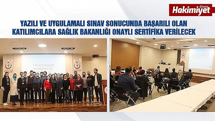 'YOĞUN BAKIM HEMŞİRELİĞİ SERTİFİKALI EĞİTİM' PROGRAMI DÜZENLENDİ