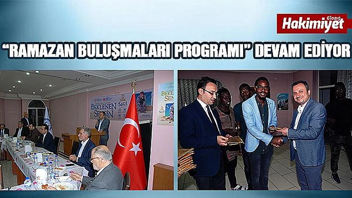 Elazığ Müftülüğü 'Ramazan Buluşmaları Programı' Gerçekleştirildi