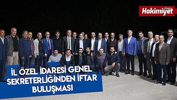 İl Özel İdaresi Genel Sekreterliğinden İftar Buluşması