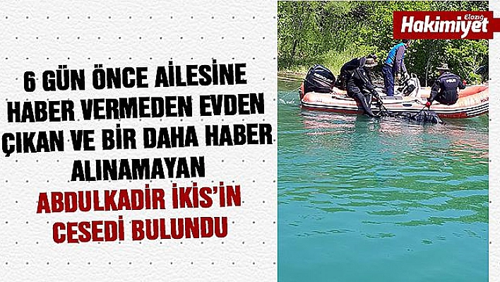 Öğretmenlik Mezunu Abdulkadir'in Cesedi Baraj Gölünde Bulundu