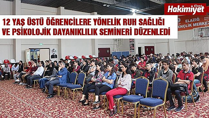 Ruh Sağlığı ve Psikolojik Dayanıklılık Semineri Düzenlendi