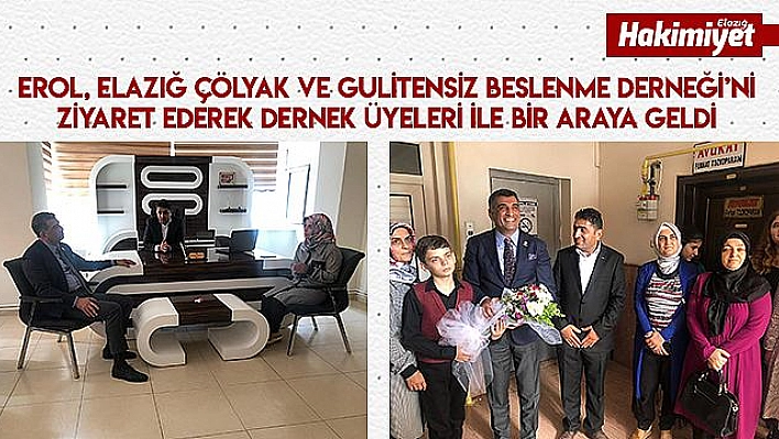 Milletvekili Erol'dan Çölyak Derneğine Ziyaret