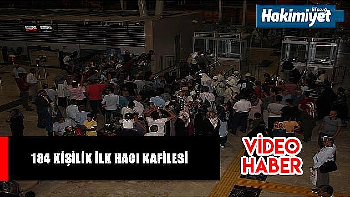 Elazığ'da ilk hacı kafilesi yola çıktı