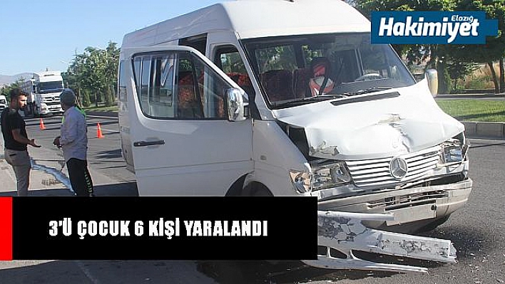 Elazığ'da minibüsler çarpıştı: 6 yaralı