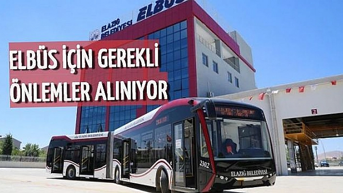 ELBÜS'LER BAKIMA ALINDI