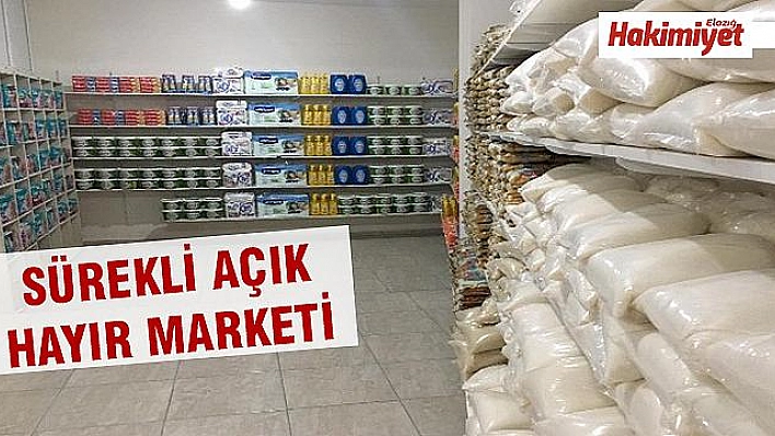 Elazığ'da ihtiyaç sahiplerine özel 'Hayır Marketi'