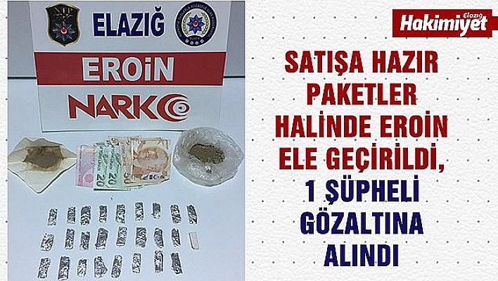 Yapılan operasyonda satışa hazır paketlerde eroin ele geçirildi  